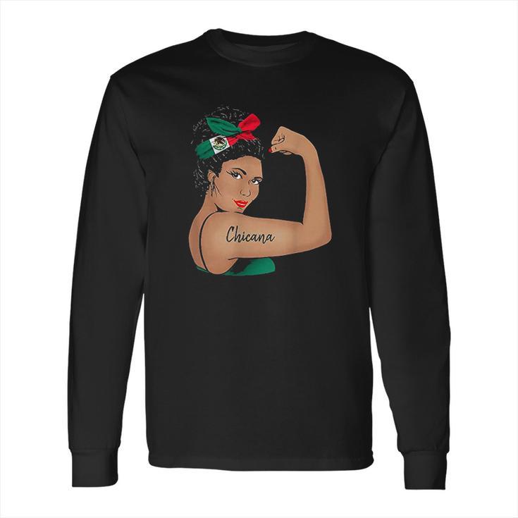 Chicana Girl Unbreakable Rosie Long Sleeve T-Shirt