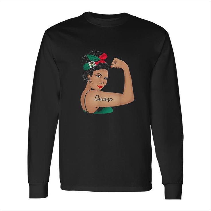 Chicana Girl Unbreakable Rosie The Riveter Long Sleeve T-Shirt