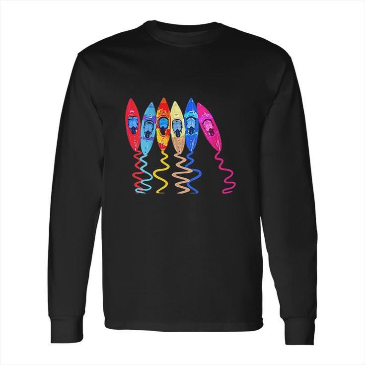 Colorful Kayaks Outdoor Adventure Kayaking Boating Kayakers Long Sleeve T-Shirt