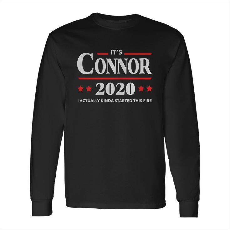 Connor 2020 Started This Fire - Long Sleeve T-Shirt