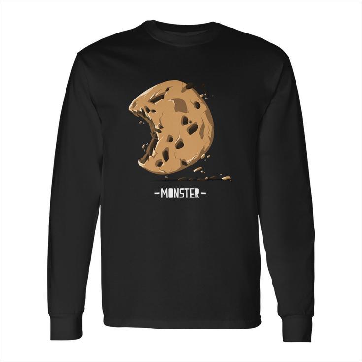 Cookie Disaster The Real Chocolate Chip Monster Is Here Long Sleeve T-Shirt