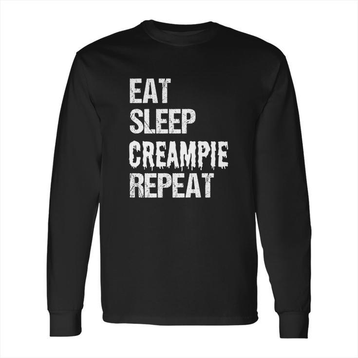 Creampie Kinky Humor Cum Long Sleeve T-Shirt