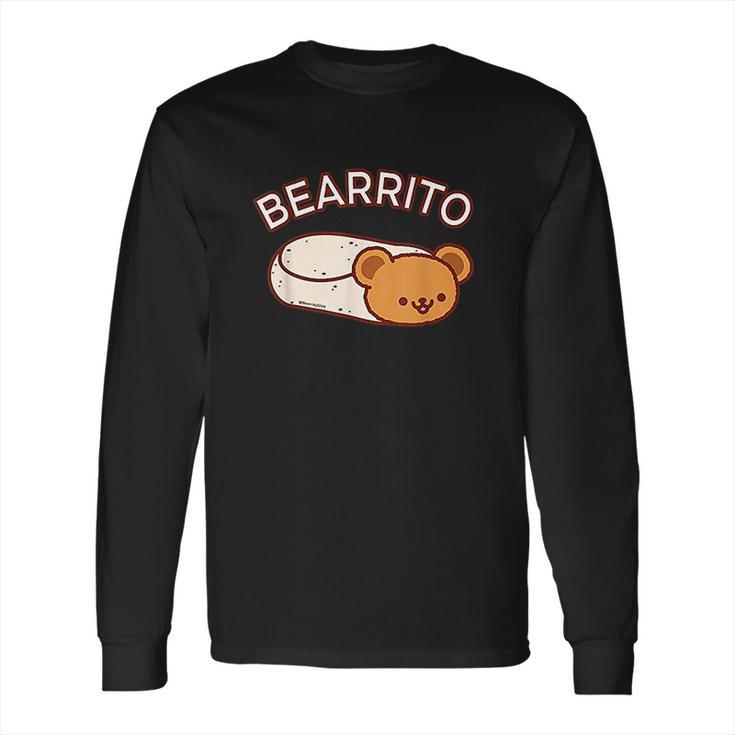 Cute  Bearrito  Teddy Bear Burrito Long Sleeve T-Shirt