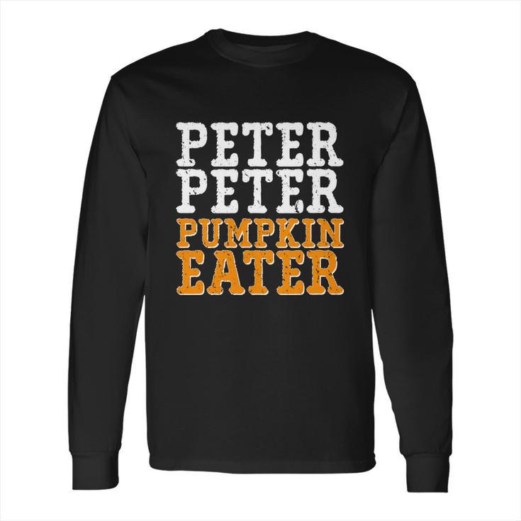 Cute Halloween Funny Halloween Day Halloween Peter Peter Pumpkin Eater Long Sleeve T-Shirt