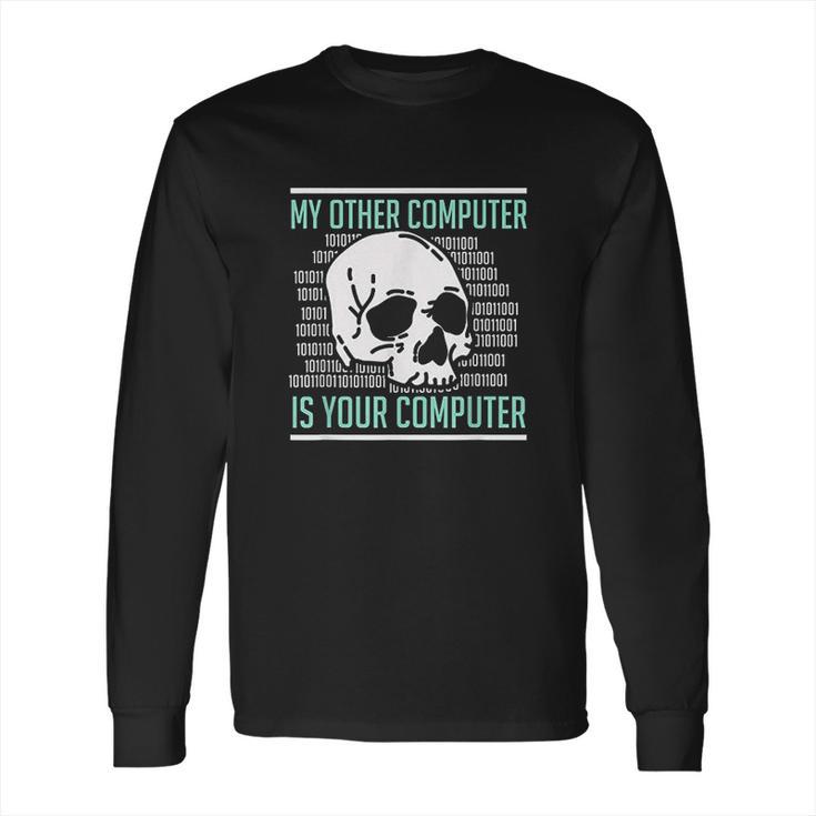 Cyber Hacker Computer Security Expert Cybersecurity Long Sleeve T-Shirt