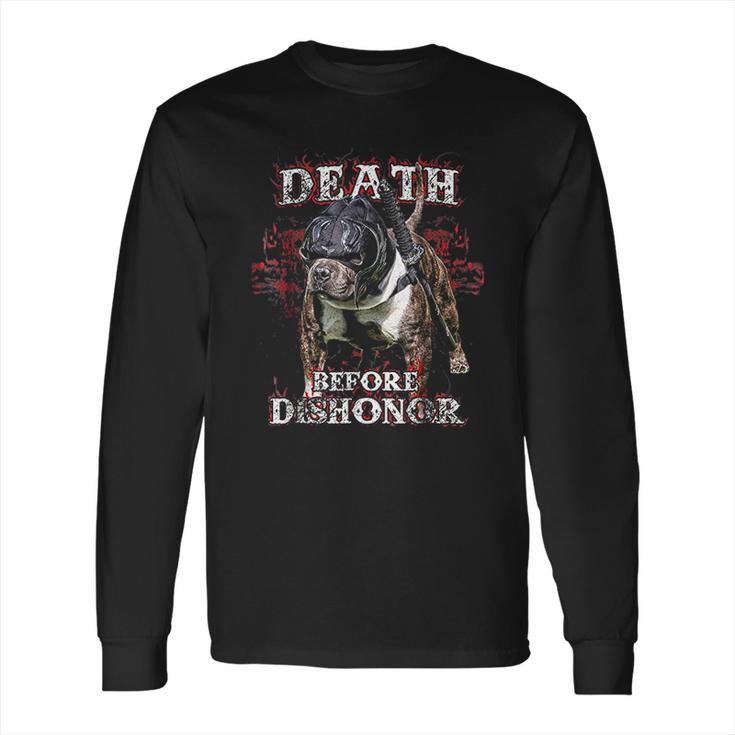 Death Before Dishonor Samurai Paco American Bully Long Sleeve T-Shirt