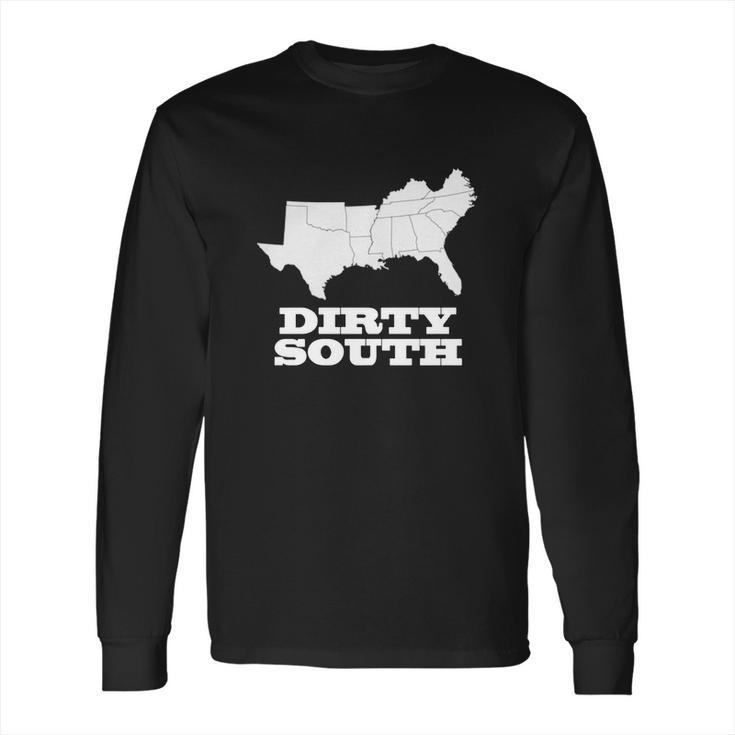 Dirty South Aint Bullshin Long Sleeve T-Shirt