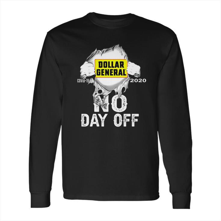 Dollar General Covid-19 2020 I Can’T Stay At Home Shirtc Long Sleeve T-Shirt