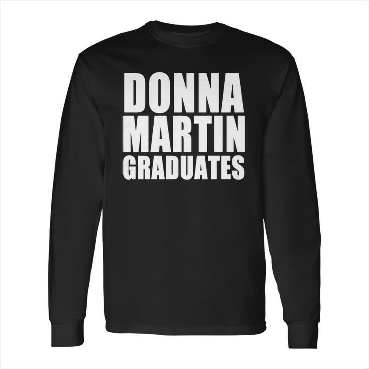 Donna Martin Graduates T-Shirt Long Sleeve T-Shirt