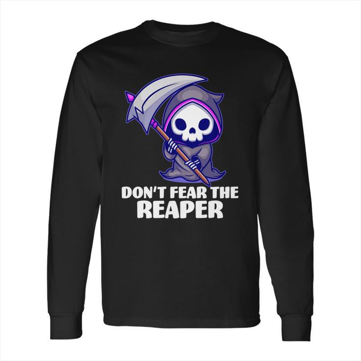 Dont Fear The Reaper Cute Chibi Reaper Long Sleeve T-Shirt