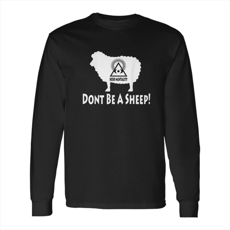 Dont Be A Sheep Illuminati Anti Nwo Long Sleeve T-Shirt