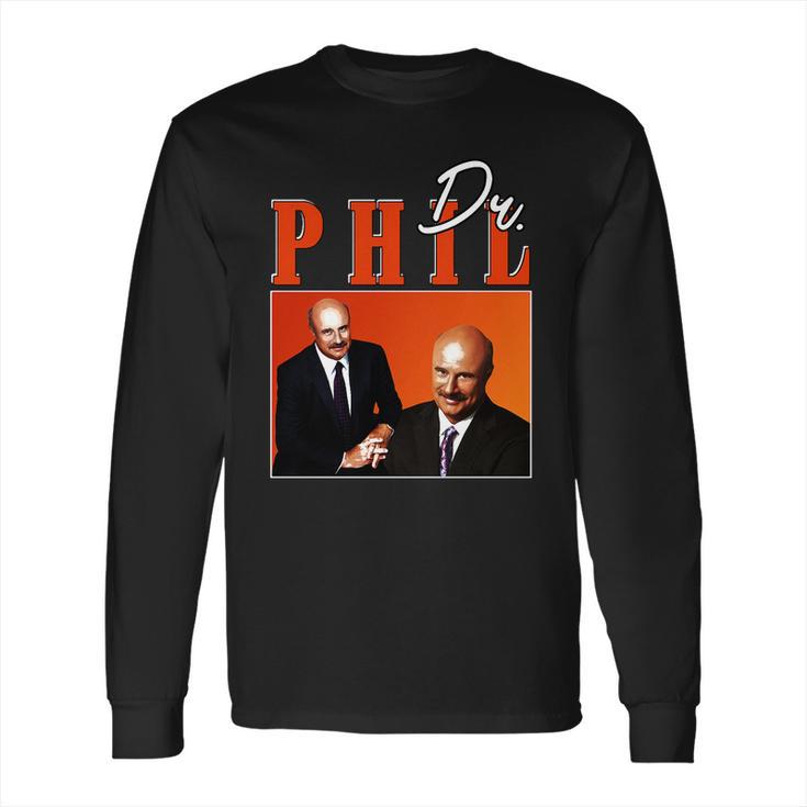 Dr Phil Times Long Sleeve T-Shirt