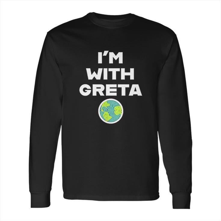 Earth Day Climate Change I Am With Greta Long Sleeve T-Shirt