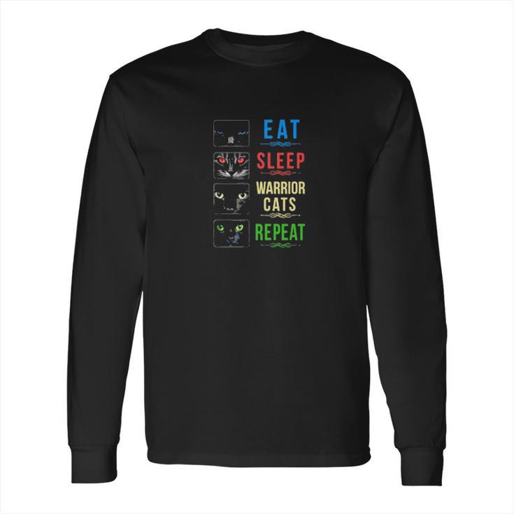 Eat Sleep Warrior Cats Repeat Long Sleeve T-Shirt