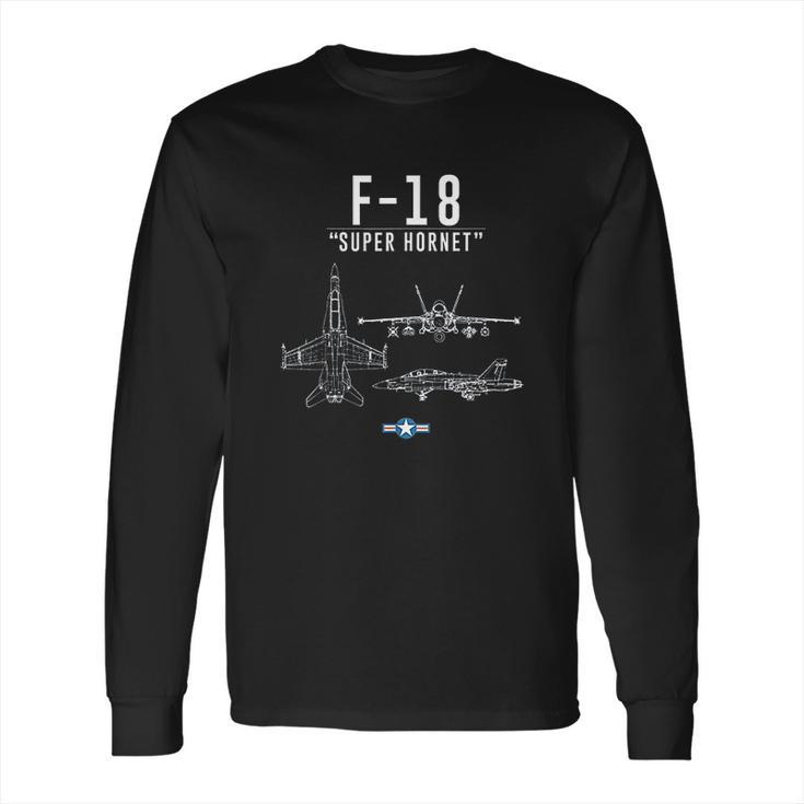 F18 Super Hornet Navy Fighter Attack Jet Long Sleeve T-Shirt