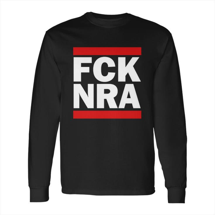 Fck Nra Long Sleeve T-Shirt