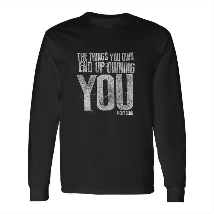 Fight Club Movie Quote Long Sleeve T-Shirt