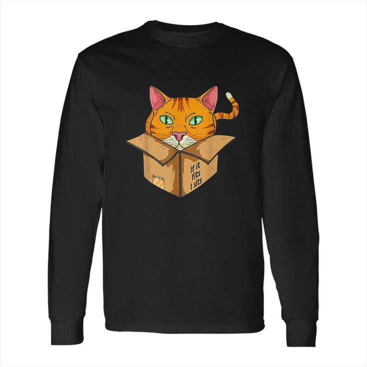 If It Is Fits I Sit Cat Box Funny Quote Long Sleeve T-Shirt