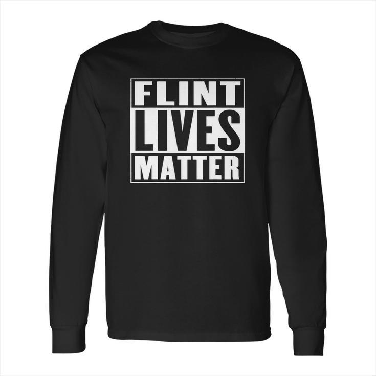 Flint Lives Matter Long Sleeve T-Shirt