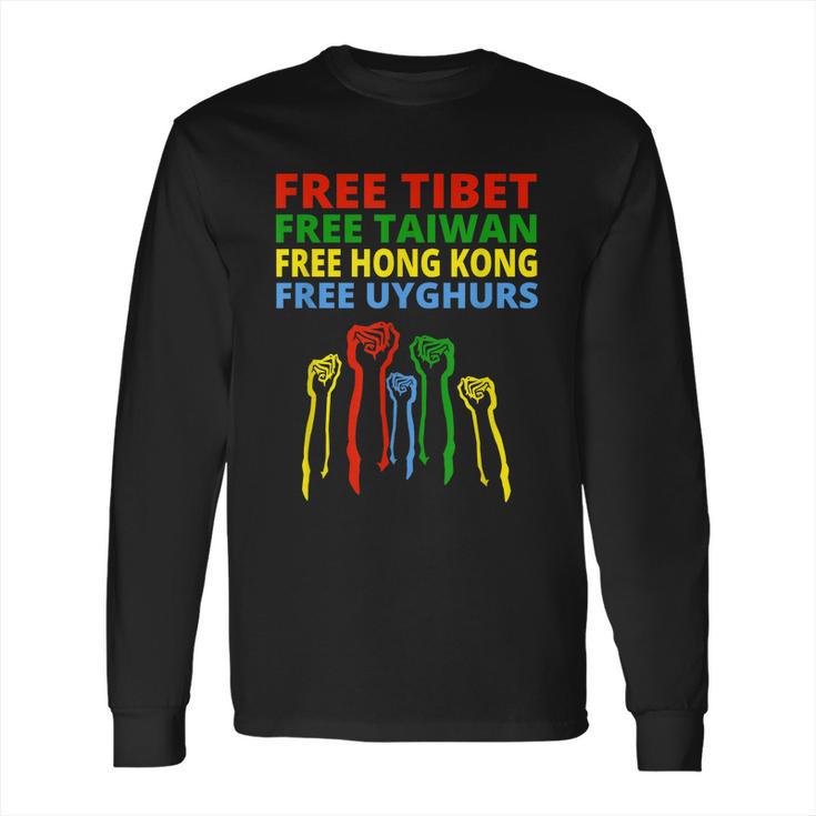 Free Tibet Free Taiwan Free Hong Kong Free Uyghurs Protest Long Sleeve T-Shirt