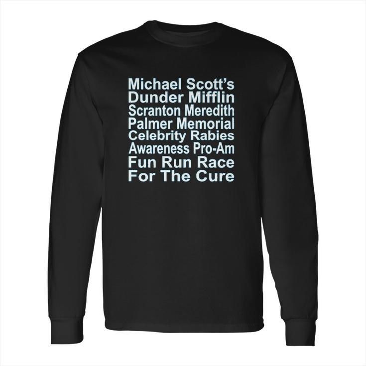 Fun Run Race For The Cure Rabies Long Sleeve T-Shirt