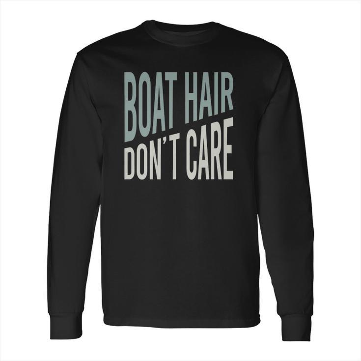 Funny Boating Pun Boater Water Humor Long Sleeve T-Shirt