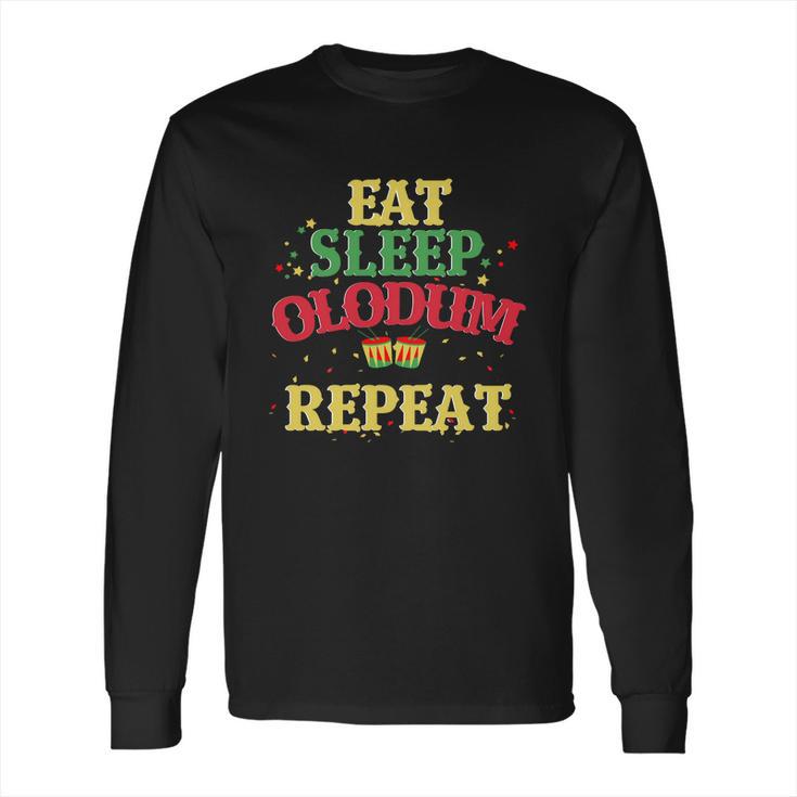 Funny Eat Sleep Olodum Repeat Tshirt Brazilian Carnival Gift Long Sleeve T-Shirt