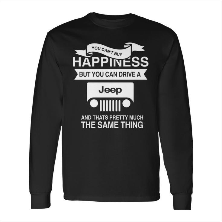 Funny Jeep S   You Can Buy Happiness Long Sleeve T-Shirt