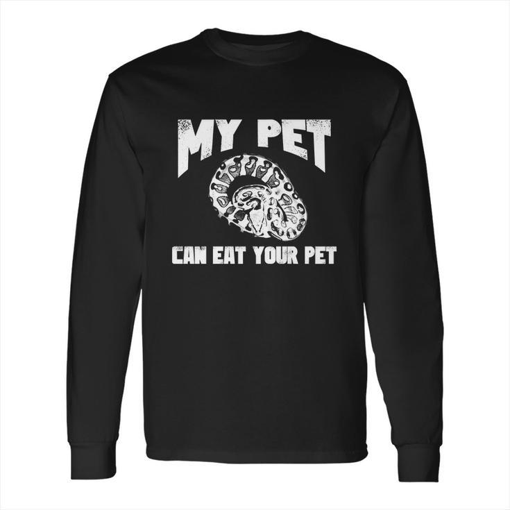 Funny Pet Love Ball Python Gift Funny Gift Snake Lovers Gift Long Sleeve T-Shirt