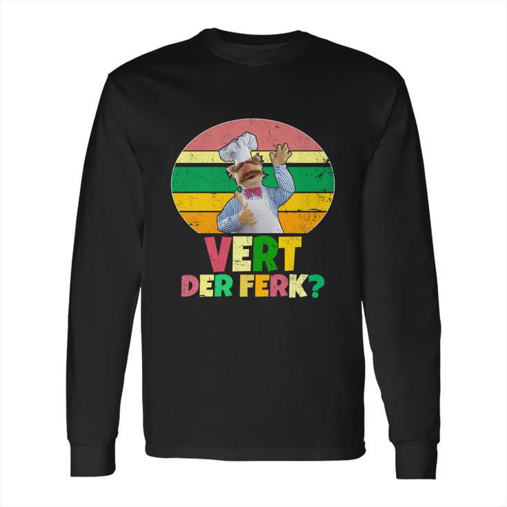 Funny Vintage Vert Der Ferk Retro Swedish Chef Long Sleeve T-Shirt