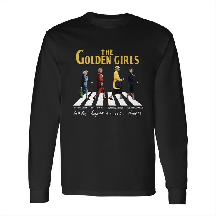 The Golden Girls Abbey Road Signatures Long Sleeve T-Shirt