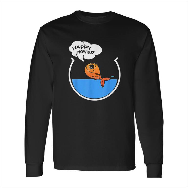 Happy Nowruz 2021 Goldfish  Norooz 1400 Persian New Year Long Sleeve T-Shirt