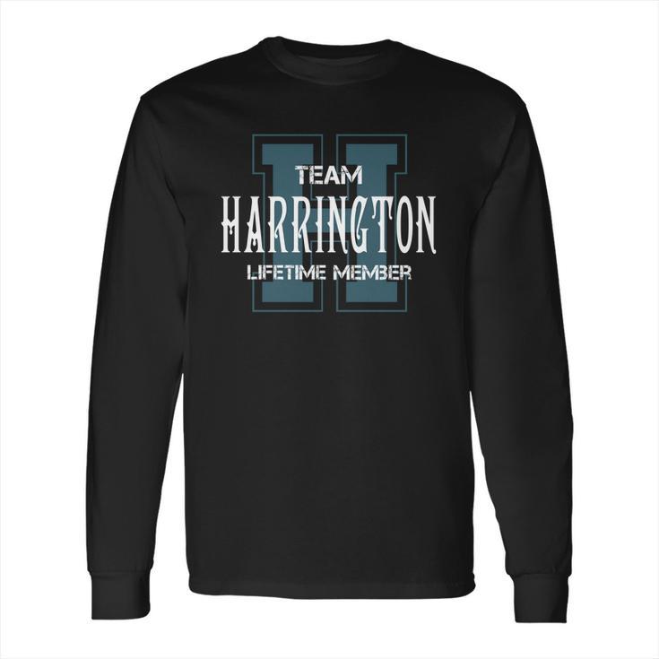 Harrington Shirts - Team Harrington Lifetime Member Name Shirts Long Sleeve T-Shirt