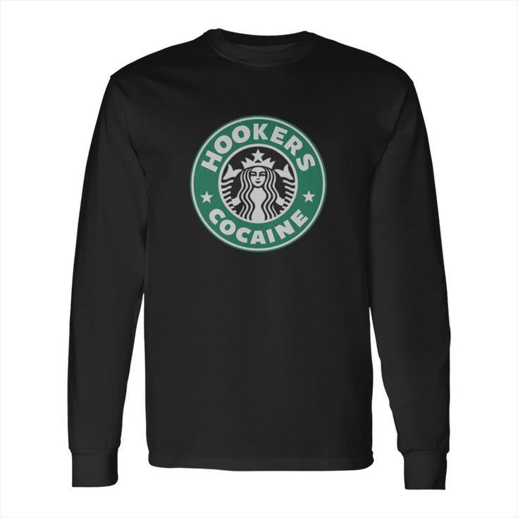 Hookers & Cocaine Normal Long Sleeve T-Shirt