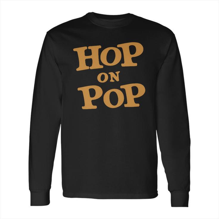 Hop-On-Pop-Dr Shirt Long Sleeve T-Shirt