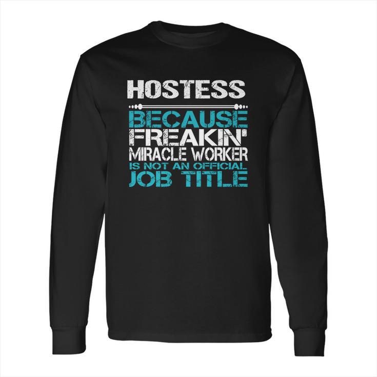 Hostess Long Sleeve T-Shirt