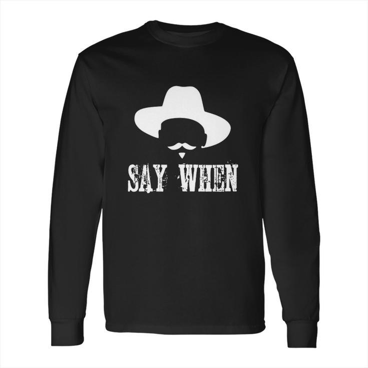 Im Your Huckleberry Say When Western Quote Vintage Long Sleeve T-Shirt