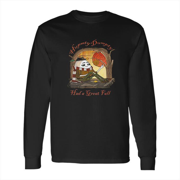 Humpty Dumpty Had A Great Fall Funny Weather Pun Long Sleeve T-Shirt