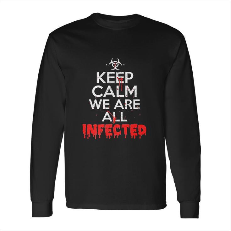 Were All Infected Halloween Zombie Virus Long Sleeve T-Shirt