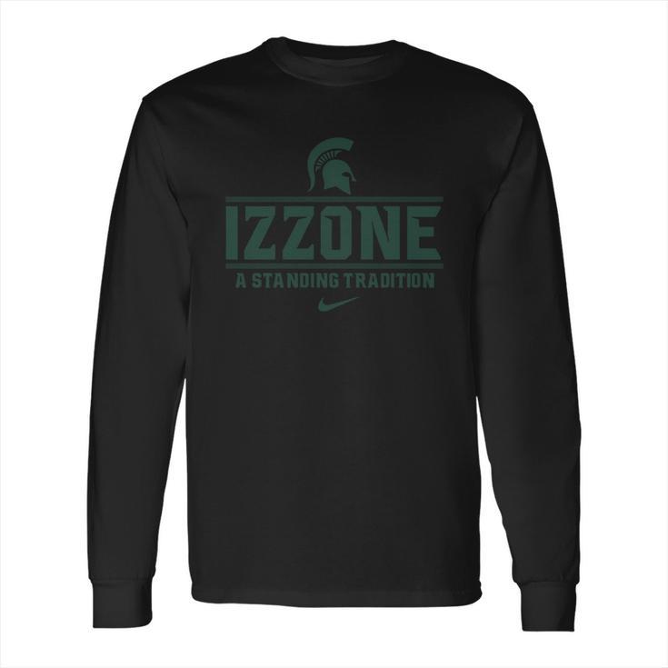 Izzone A Standing Tradition Long Sleeve T-Shirt