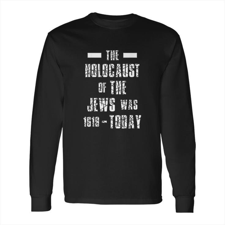 The Jew Long Sleeve T-Shirt