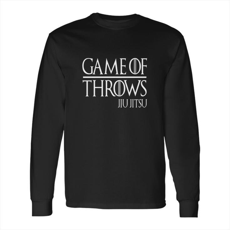 Jiu Jitsu Game Of Throws Long Sleeve T-Shirt