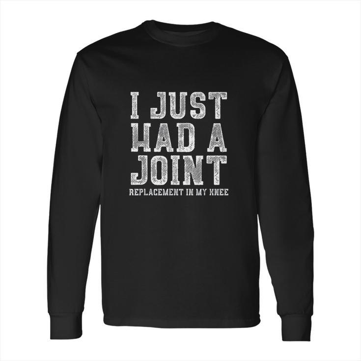 Joint Replacement Knee Joint Replacement Long Sleeve T-Shirt