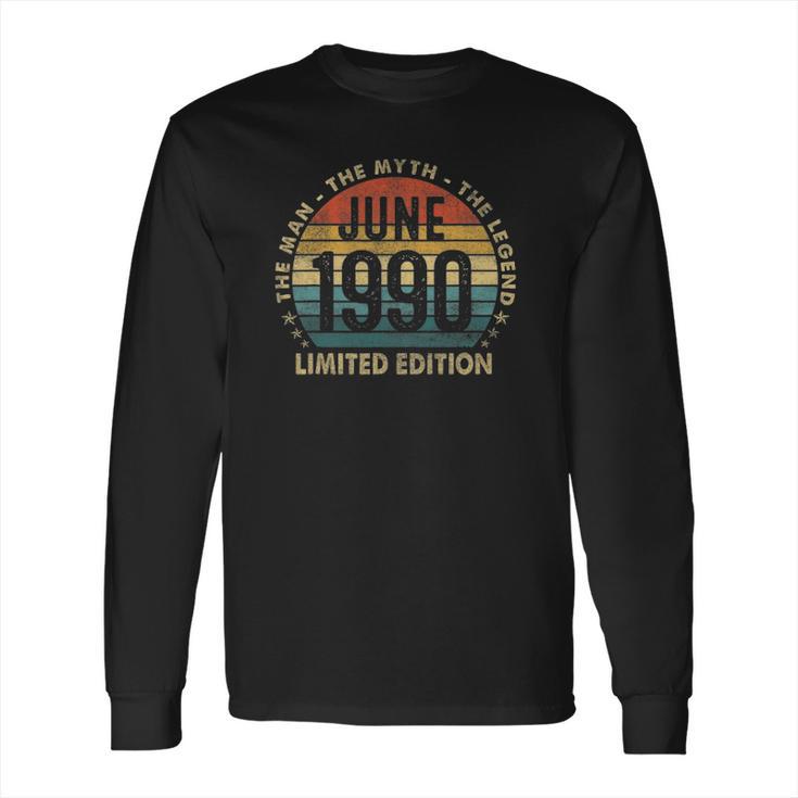 June 1990 Man Myth Legend Retro 31 Years Old  For Men Long Sleeve T-Shirt