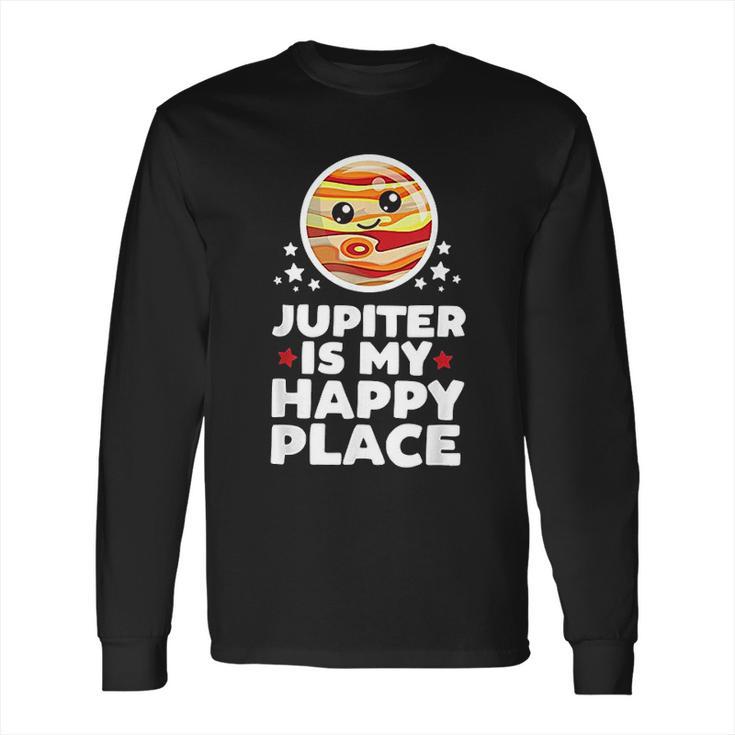 Jupiter Is My Happy Place Long Sleeve T-Shirt