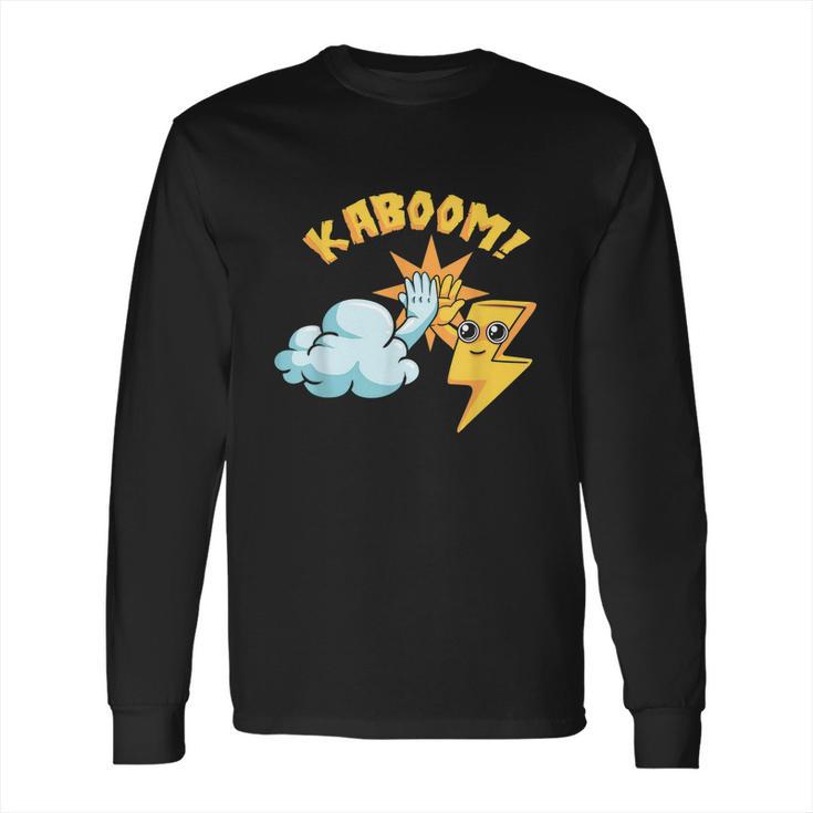 Kaboom Cloud Lightning Electrical Storm Thunder Bolt Humor  Long Sleeve T-Shirt