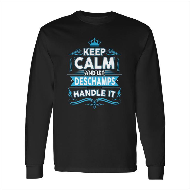 Keep Calm Deschamps Deschamps Tshirt Long Sleeve T-Shirt