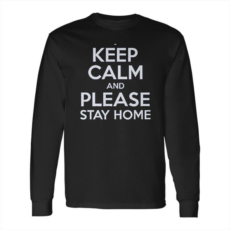 Keep Calm Stay Home Social Distancing Long Sleeve T-Shirt