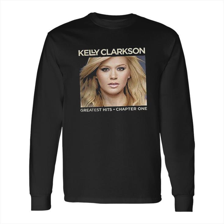 Kelly Clarkson Greatest Hits Chapter One Long Sleeve T-Shirt