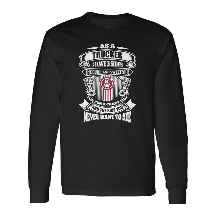 As A Kenworth Trucker Long Sleeve T-Shirt